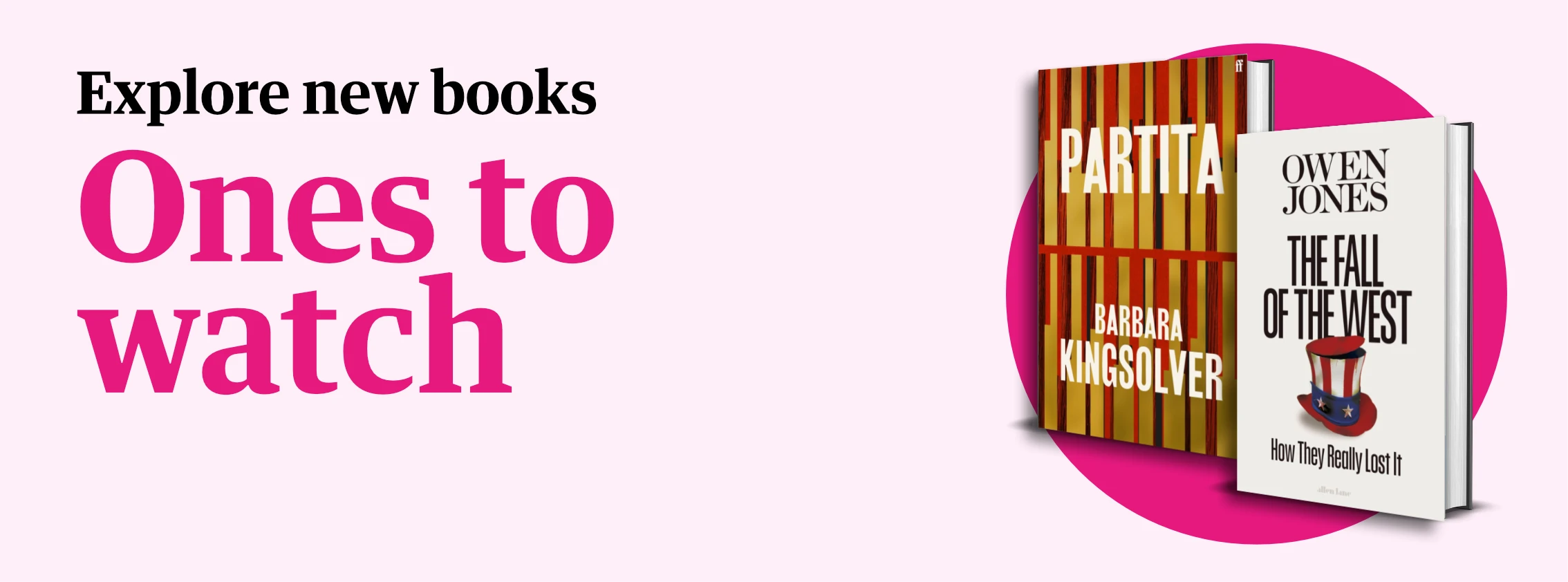 Ones to watch - explore new books