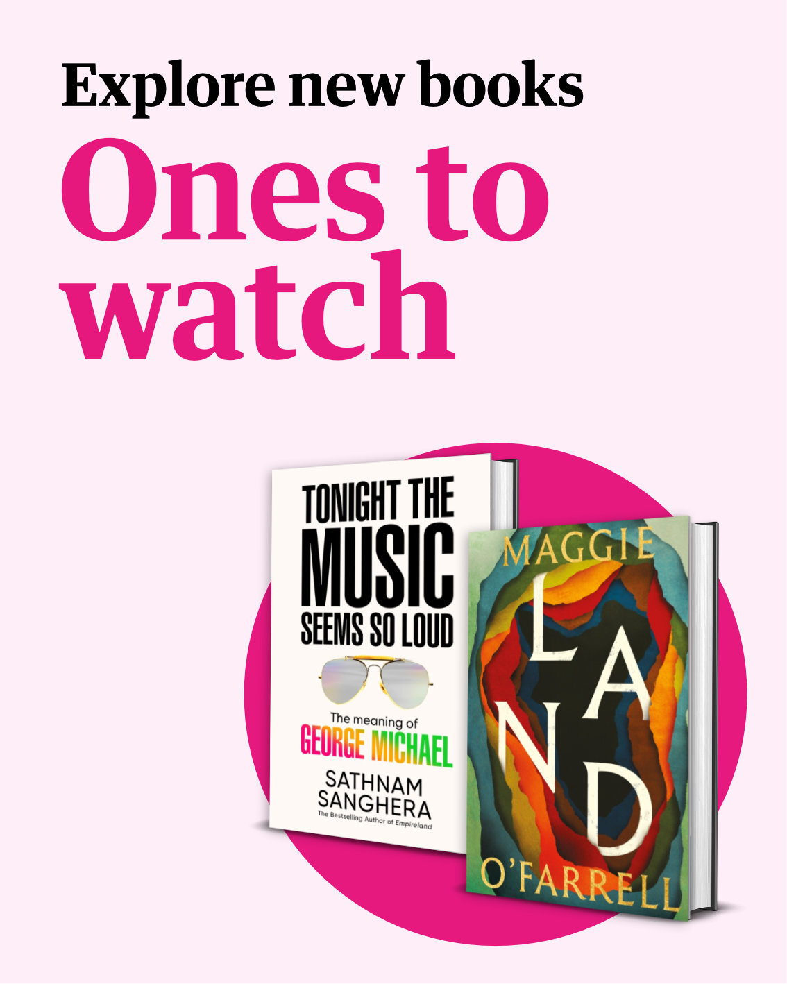 Ones to watch - explore new books