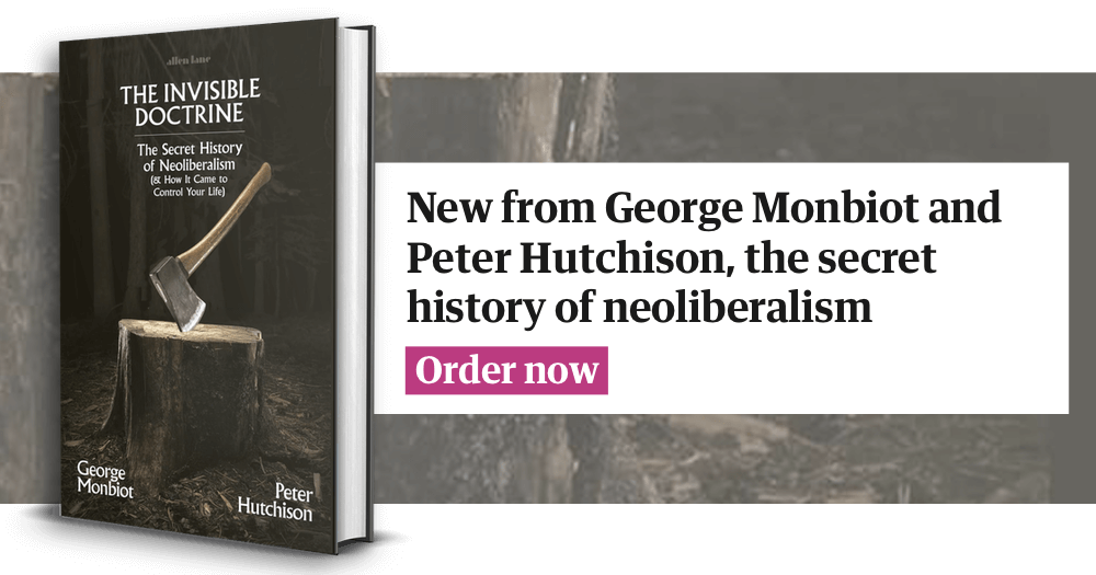 Guardian Bookshop-The Invisible Doctrine-George Monbiot