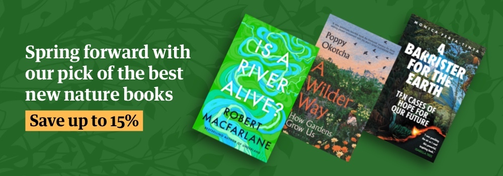 Promotional banner featuring books on nature and the environment with a green background and leaf patterns. The banners highlight a selection of books, including 'Is a River Alive?' by Robert Macfarlane, 'A Wilder Way' by Poppy Okotcha, and 'Barrister for the Earth' by Monica Feria-Tinta. Text encourages readers to explore new nature books, with offers of up to 15% off on featured titles.