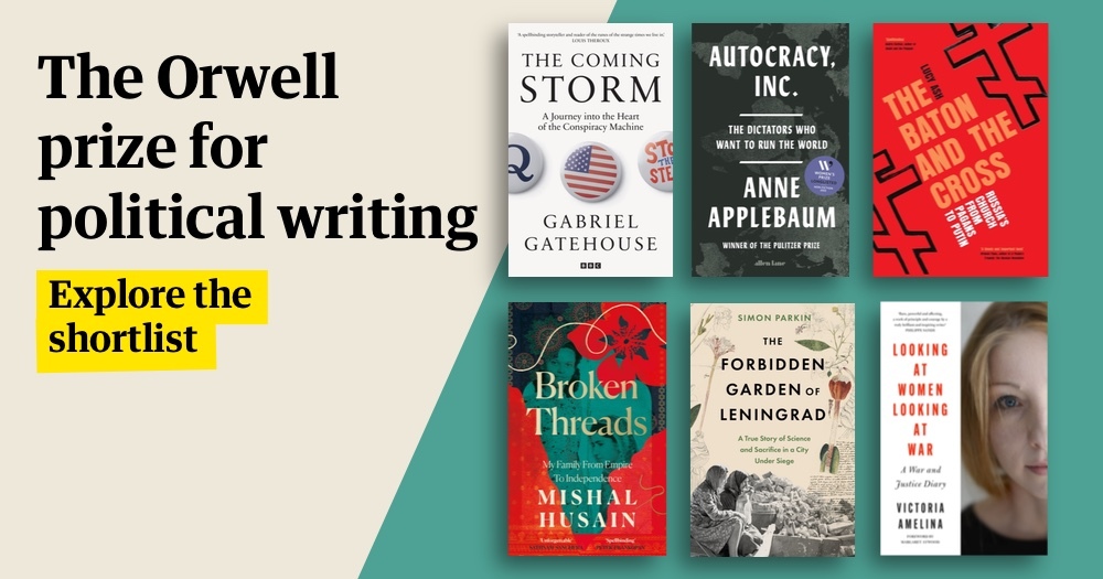 The Orwell prize for political writing 2025