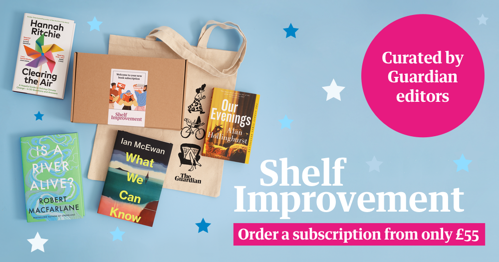 Shelf Improvement, the Guardian's book subscription, from only £55, curated by Guardian editors
