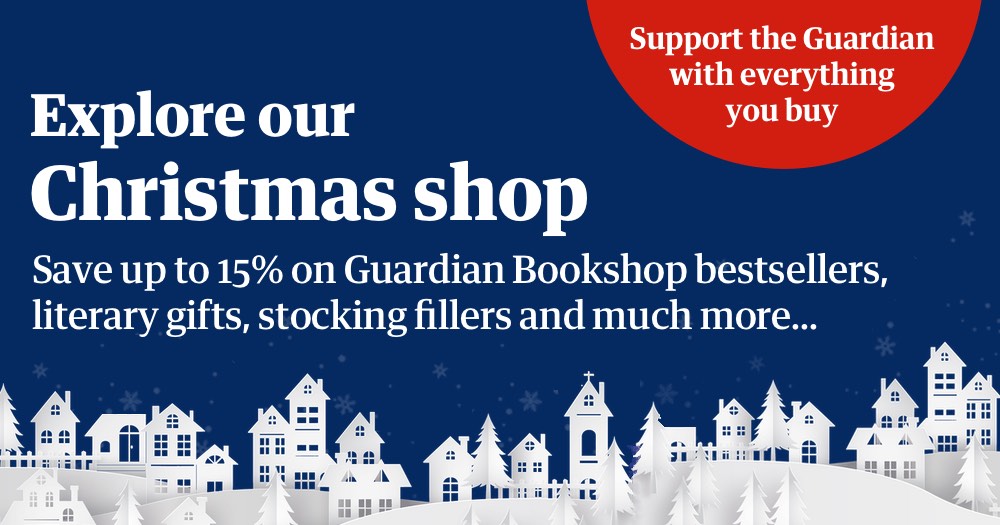 Explore our Christmas shop. Sace up to 15% on Guardian Bookshop bestsellers, literary gifts, stocking fillers and much more...