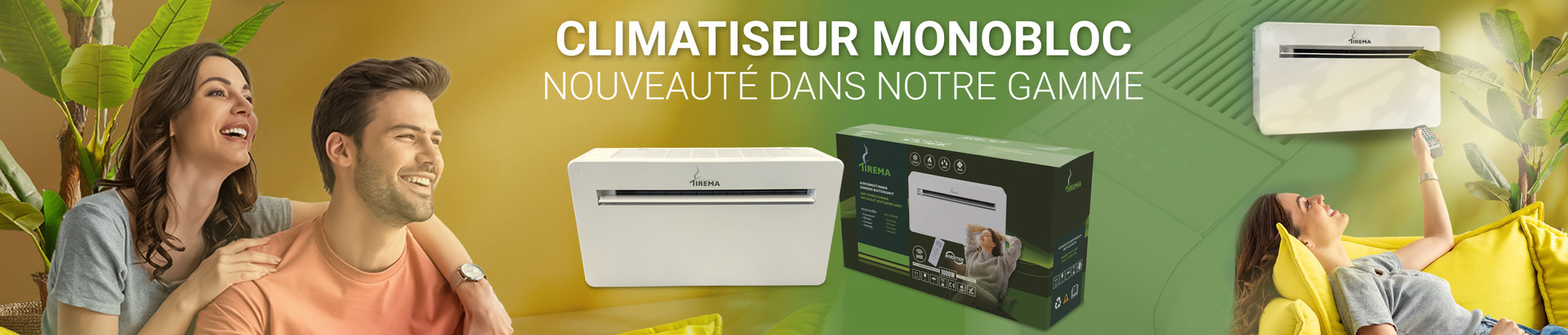Climatiseur Monobloc noveaute dans notre gamme
