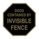 Dogs Contained By Invisible Fence Warning Sign
