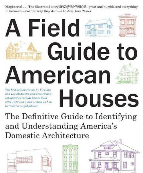 A Field Guide to American House