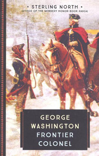 George Washington: Frontier Colonel