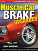 S-A Books Muscle Car Brake Upgrade s: How to Design Select SA371