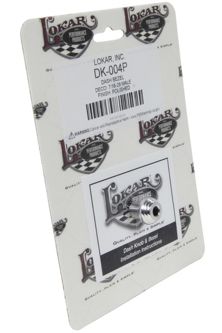 Lokar Dash Bezel Deco 7/16 -28 Male Polished DK-004P