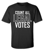 Voter Fraud Election 2020 Count All Legal Votes Trump Supporter Unisex Short Sleeve T-shirt