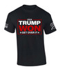 Trenz Shirt Company Trump Tshirt Trump Won Get Over It 2024 Victory Short Sleeve T-shirt