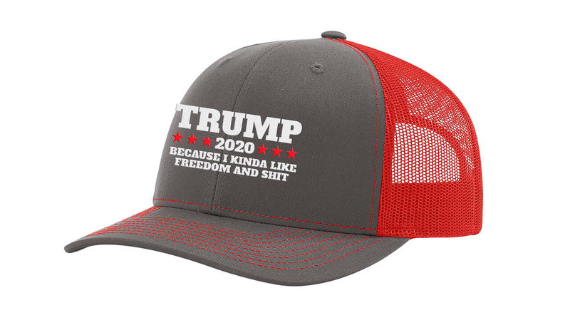 Trump 2020 Because I Kinda Like Freedom Adult Trucker Hat