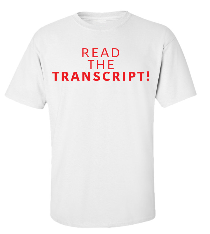 Political Read the Transcript! Donald Trump Short Sleeve T-shirt