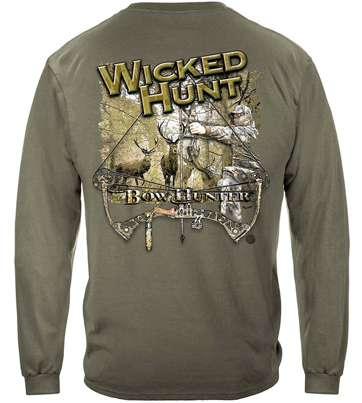 Wicked Hunt Bow Hunting Hunting 100% Cotton Military Green Long Sleeves T-Shirt