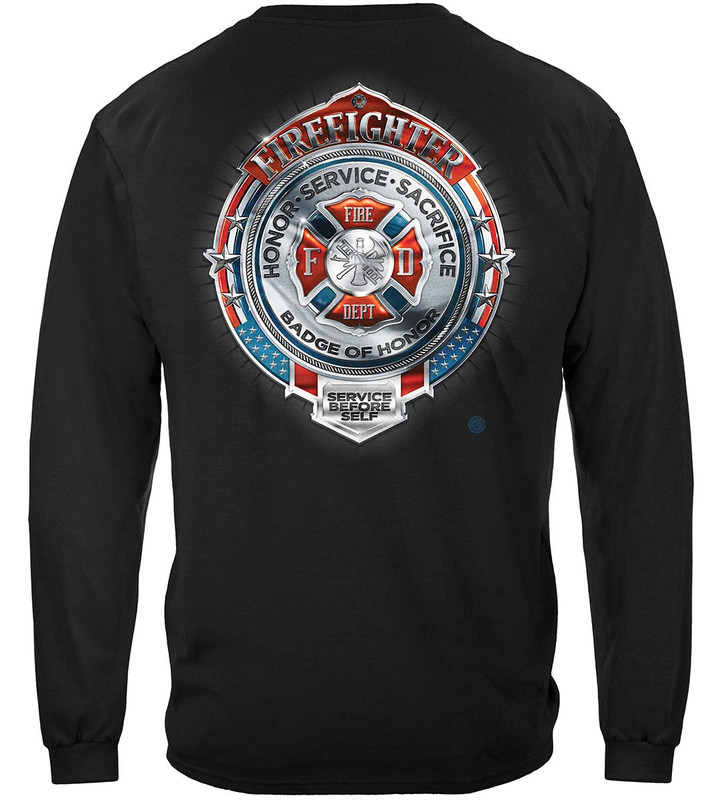 Fire Honor Service Sacrifice Chrome Badge Firefighter 100% Cotton Black Long Sleeves T-Shirt
