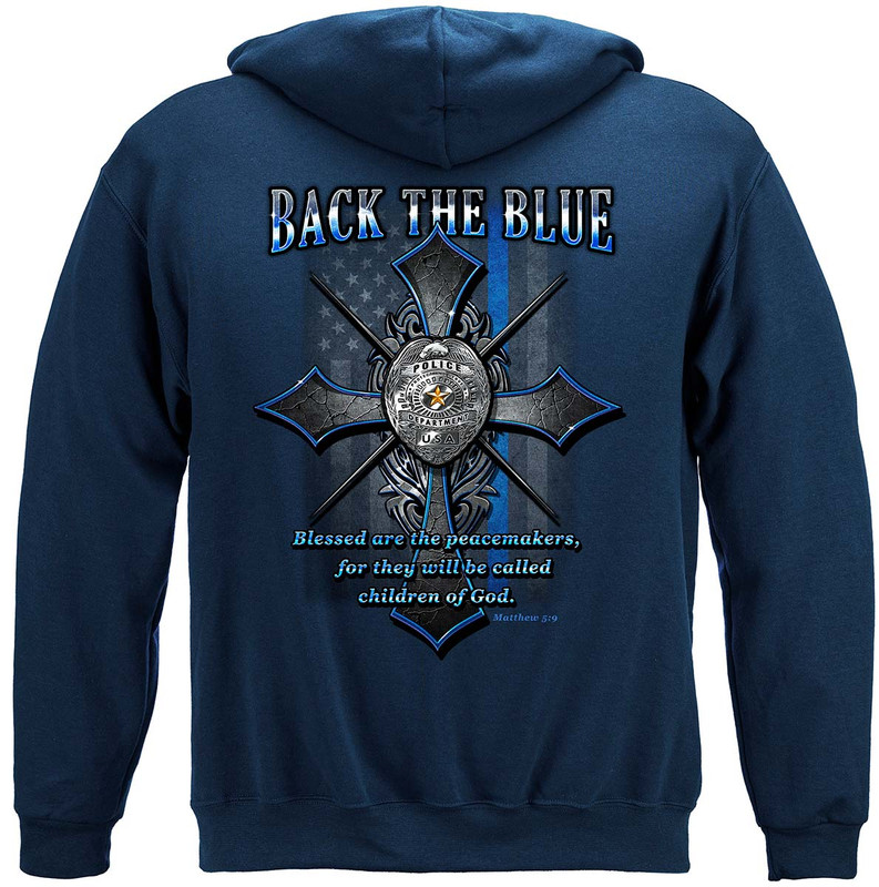 Back The Blue Matthew 5:9 Christian Shirt Law Enforcement 8oz 50/50 Navy Hooded Sweat Shirt