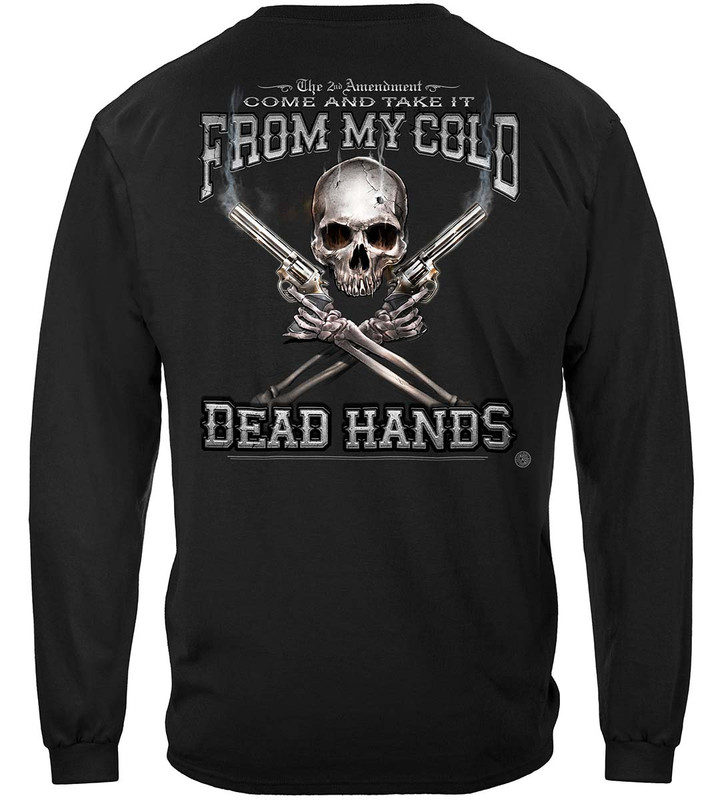 2nd Amendment Come And Take It From My Cold Dead Hands 2nd Amendment 100% Cotton Black Long Sleeves T-Shirt