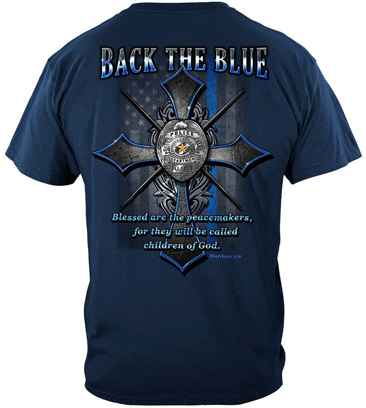 Back The Blue Matthew 5:9 Christian Shirt Law Enforcement 100% Cotton Navy T-Shirt