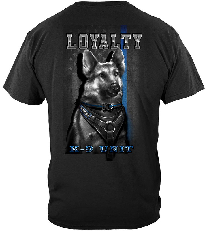 Loyalty K 9 Unit Law Enforcement 100% Cotton Black T-Shirt