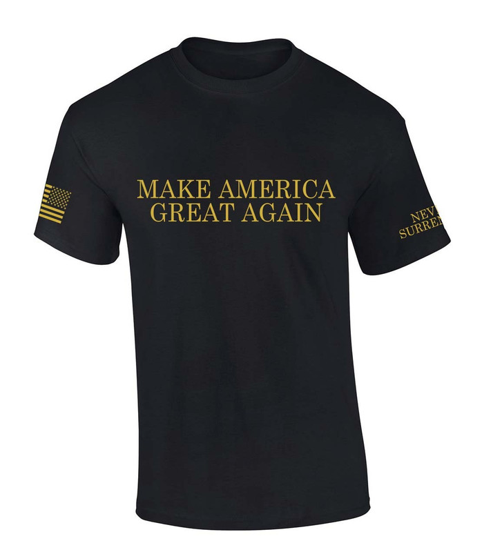 Trenz Shirt Company Trump Tshirt Gold Make America Great Again MAGA Never Surrender Short Sleeve T-shirt