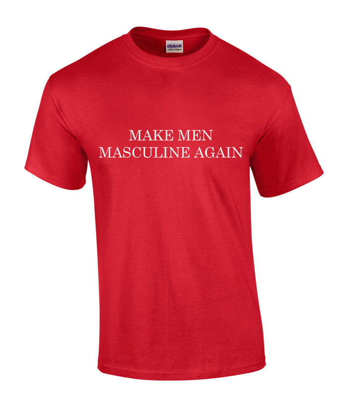 Mens Funny Make Men Masculine Again Mens Short Sleeve T-shirt Graphic Tee