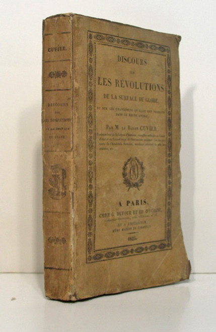 Rare Geology Book: Cuvier, Jean Leopold Nicolas Frederic (Baron); Discours sur les Revolutions de la Surface du Globe. Paris, 1825.