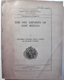 Lindgren, Waldemar, Graton, L. C., & Gordon, C. H.; The Ore Deposits of New Mexico. USGS Prof. Paper 68. Washington, GPO, 1910.