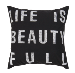 Pillow- LIFE IS BEAUTY FULL