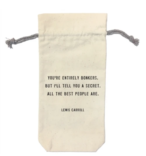 Wine Bag- YOU'RE ENTIRELY BONKERS