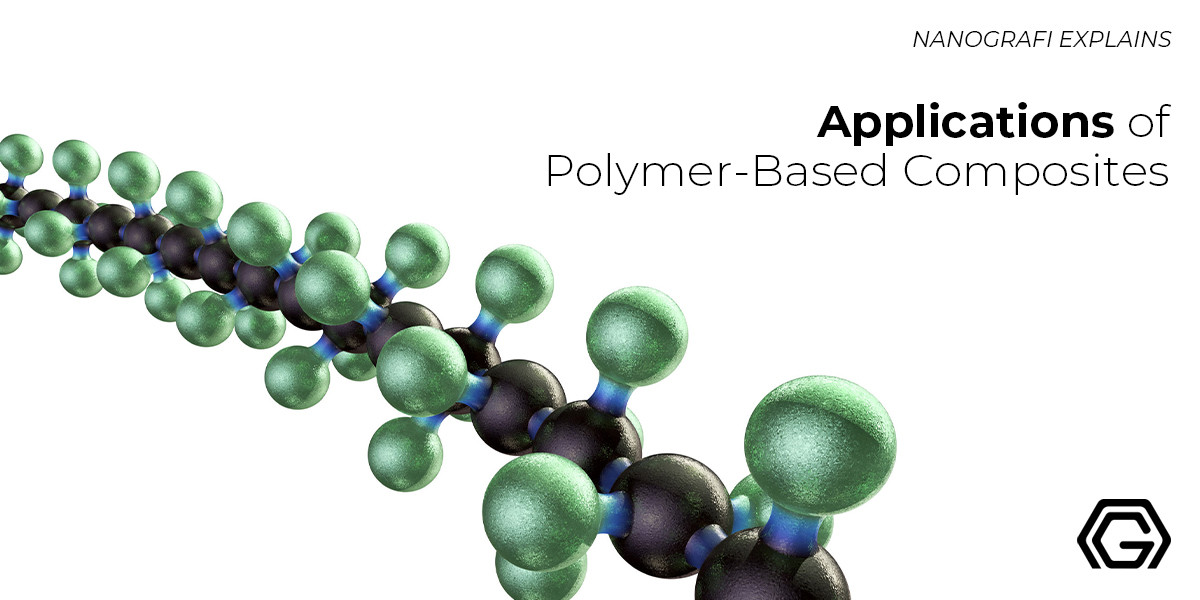 Applications of Polymer-Based composites 