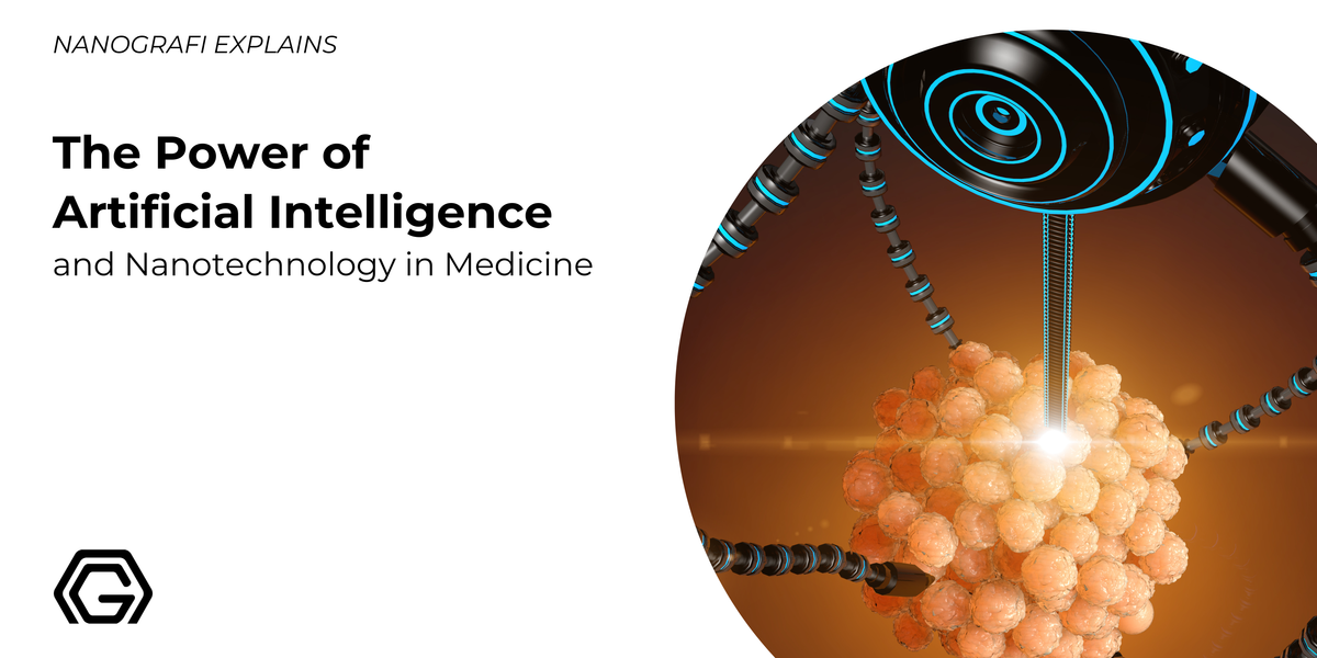 The Power of Artificial Intelligence and Nanotechnology in Medicine