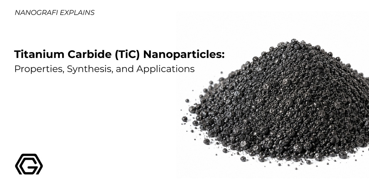 Titanium Carbide (TiC) Nanoparticles: Properties, Synthesis, and Applications