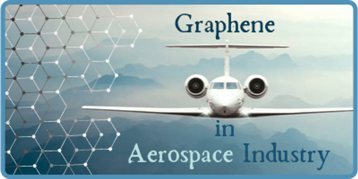 Graphene's Use in the Aerospace Industry