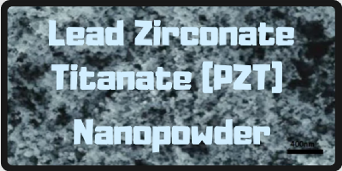 Lead Zirconate Titanate (PZT) Nanopowder - Nanografi Blog