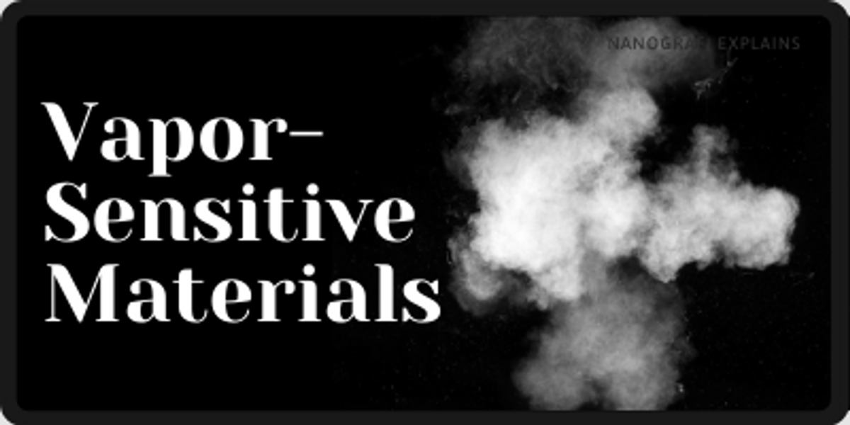 Vapor-Sensitive Materials