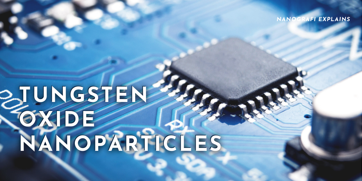 ​Tungsten Oxide Nanoparticles
