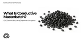 What Is Conductive Masterbatch? CNT, Carbon Black and Graphene Compared