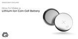 How to make a Lithium-Ion coin cell battery 