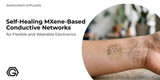 Self-Healing MXene-Based Conductive Networks for Flexible and Wearable Electronics