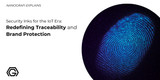 Security Inks for the IoT Era: Redefining Traceability and Brand Protection