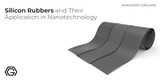 Applications of Silicon Rubbers in Nanotechnology