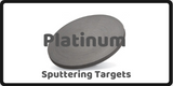 Platinum Sputtering Targets and Applications