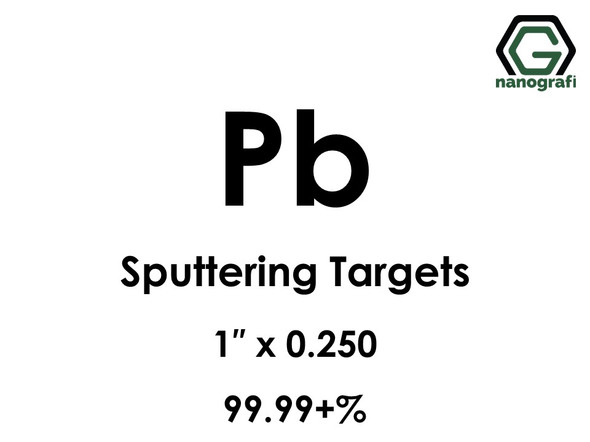 Lead Sputtering Targets, Size:1'' ,Thickness:0.250'' , Purity: 99.99+% 