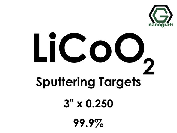 Lithium Cobalt Oxide (LiCoO2) Sputtering Targets, Size:3'' ,Thickness:0.250'' , Purity: 99.9%