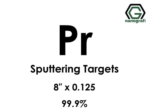 Praseodymium (Pr) Sputtering Targets, Size:8'' ,Thickness:0.125'' , Purity: 99.9% 