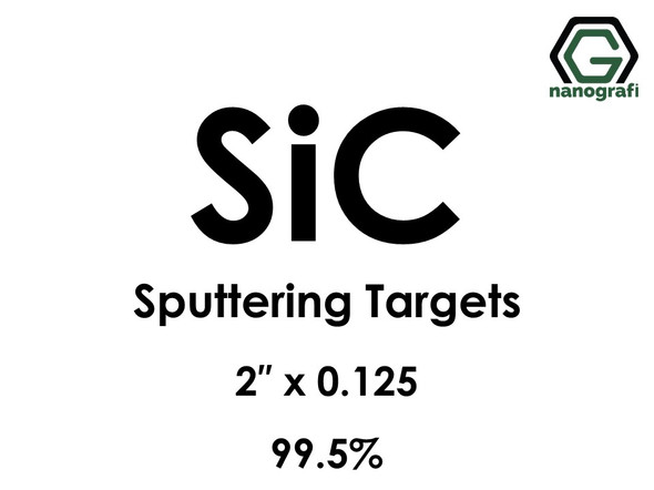 Silicon Carbide (SiC) Sputtering Targets, Size:2'' ,Thickness:0.125'' , Purity: 99.5% 