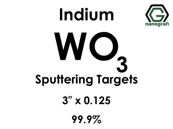 Tungsten Oxide (indium)(WO3) Sputtering Targets, Size:3'' ,Thickness:0.125'' , Purity: 99.9%