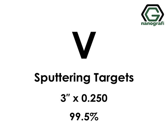 Vanadium (V) Sputtering Targets, Size:3'' ,Thickness:0.250'' , Purity: 99.5% 