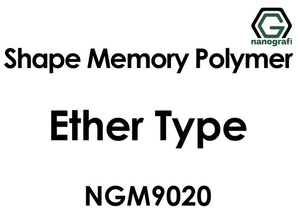 Shape Memory Polymer NGM9020, Ether Type
