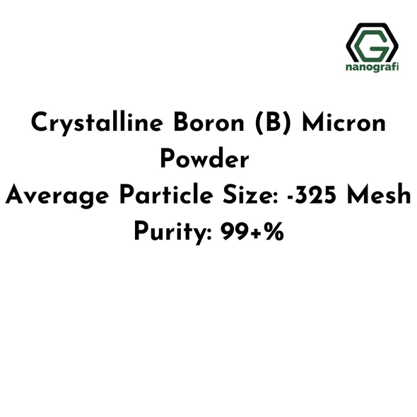 Crystalline Boron (B) Micron Powder, Average Particle Size: -325 Mesh, Purity: 99+% 